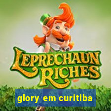 glory em curitiba